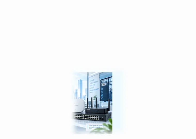 Thiết bị mạng doanh nghiệp